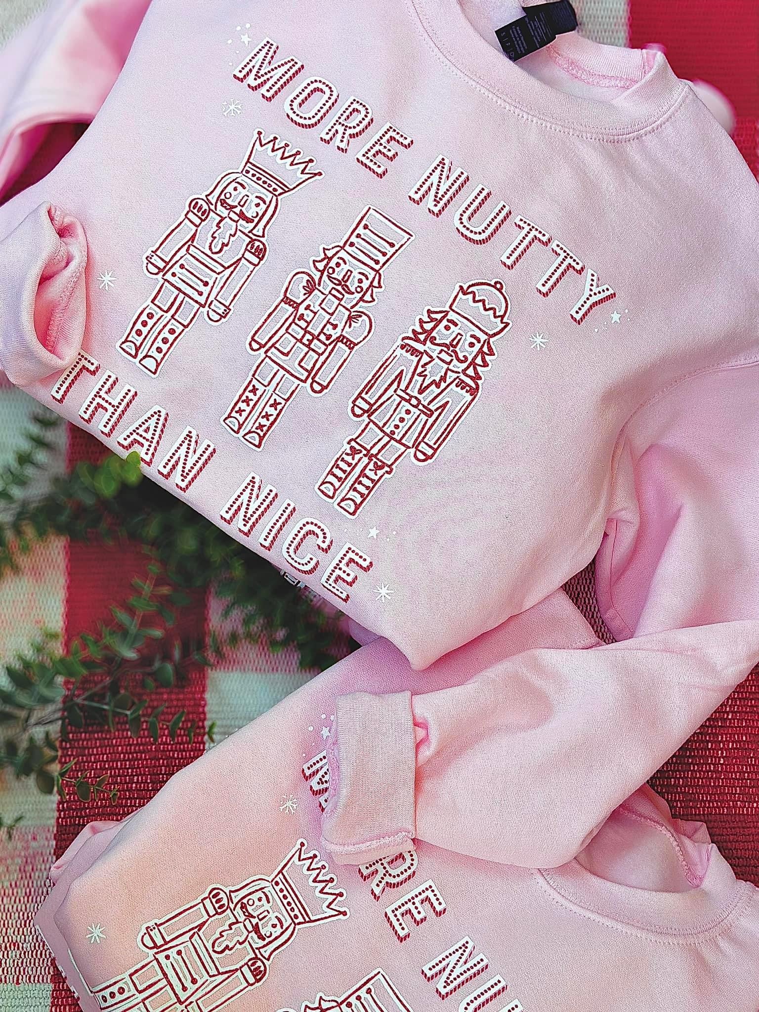 More Nutty Than Nice Sweatshirt