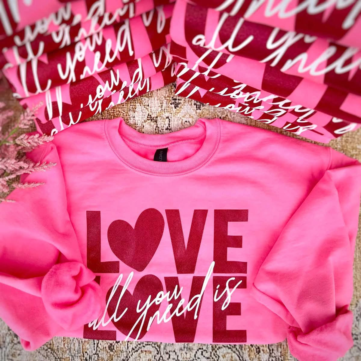 Love is All You Need Sweatshirt