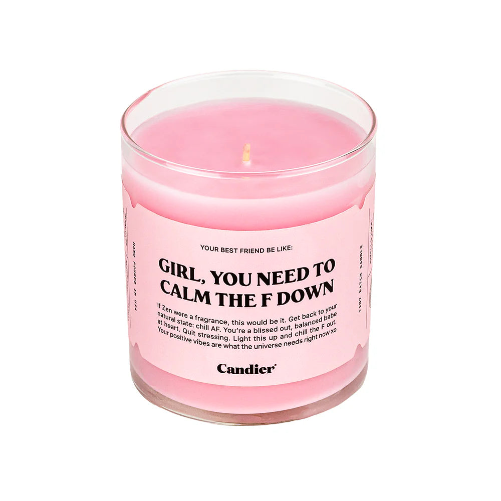 CALM THE F DOWN CANDLE