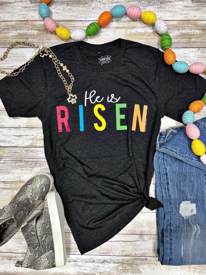 He is Risen Tee