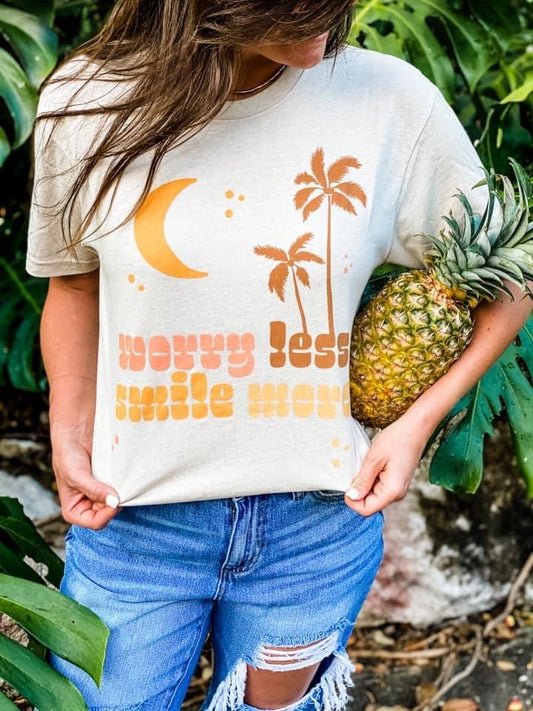 Worry Less Smile More Tee